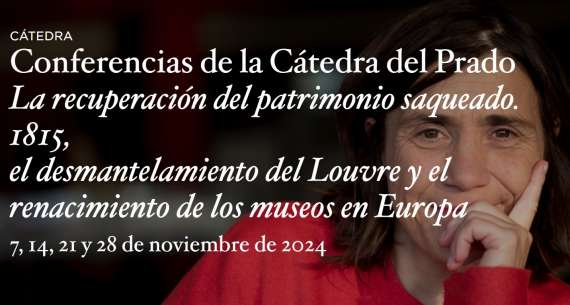 La recuperación del patrimonio saqueado. 1815, el desmantelamiento de Louvre y el renacimiento de los museos en Europa.
